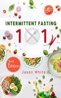 Intermittent fasting 101 2nd edition