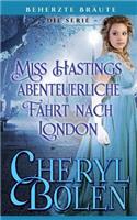 Miss Hastings abenteuerliche Fahrt nach London