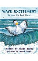 Wave Excitement (A Louie the Duck Story)