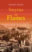 Smyrna in Flames, a Novel