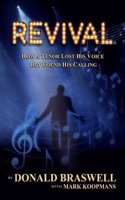 Revival: How a Tenor Lost His Voice But Found His Calling