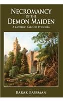 Necromancy of the Demon Maiden