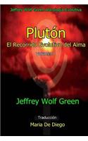 Pluton: El Recorrido Evolutivo del Alma