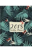 2018 Monthly Planner: Volume 1 (Weekly Planner)