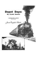 Depot Days