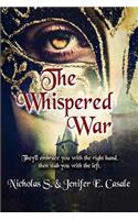 The Whispered War