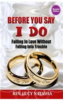 Before You Say I Do