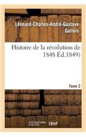 Histoire de la Révolution de 1848. Tome 2
