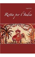 Rotta per l'India
