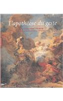 L'Apotheose Du Geste