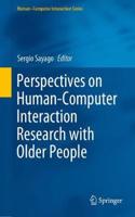 Perspectives on Human-Computer Interaction Research with Older People