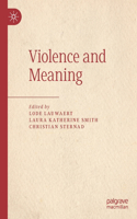 Violence and Meaning