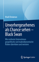 Unvorhergesehenes ALS Chance Sehen - Black Swan