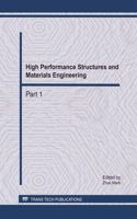 High Performance Structures and Materials Engineering: (Volumes 217-218 Advanced Materials Research)