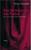 Das Vermachtnis Des Paulus: Eine Neue Sicht Auf Den Romerbrief