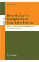 Dynamic Quality Management for Cloud Labor Services