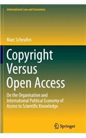 Copyright Versus Open Access