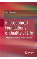 Philosophical Foundations of Quality of Life