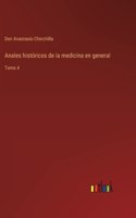 Anales históricos de la medicina en general