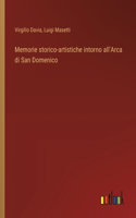 Memorie storico-artistiche intorno all'Arca di San Domenico