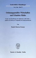 Ordnungsgemasses Wirtschaften Und Erlaubtes Risiko