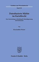Datenbasierte Markte Im Kartellrecht