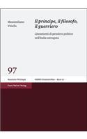 Il Principe, Il Filosofo, Il Guerriero: Lineamenti Di Pensiero Politico Nell'italia Ostrogota(97 Hermes)