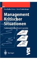 Management Kritischer Situationen