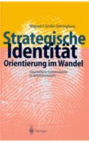 Strategische Identitat - Orientierung im Wandel