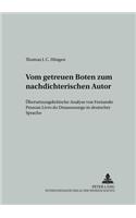 Vom getreuen Boten zum nachdichterischen Autor: Uebersetzungskritische Analyse von Fernando Pessoas "Livro do Desassossego" in deutscher Sprache(21 Studien Zur Romanischen Sprachwissenschaft Und Interkulturellen Kommunikation)