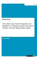 Vom 'alten' zum 'neuen' Organum - Am Beispiel von 'Viderunt omnes notum fecit domino' aus dem Magnus liber organi