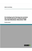 Festlegung der Staatsgrenze zwischen der Tschechoslowakei und Deutschland nach dem Münchener Abkommen 1938