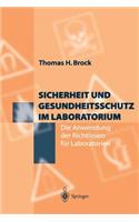 Sicherheit Und Gesundheitsschutz Im Laboratorium