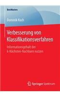 Verbesserung von Klassifikationsverfahren: Informationsgehalt der k-Nächsten-Nachbarn nutzen(BestMasters)
