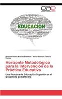 Horizonte Metodologico Para La Intervencion de La Practica Educativa