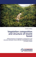 Vegetation composition and structure of Imenti forest