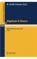 Algebraic K -- Theory