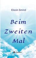 Beim Zweiten Mal