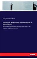Vollständiges Wörterbuch zu den Gedichten des Q. Horatius Flaccus