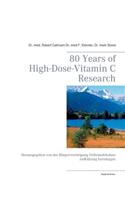 80 Years of High-Dose-Vitamin C Research