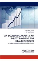 Economic Analysis of Direct Payment for Health Services