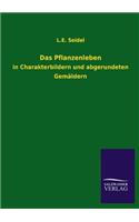 Pflanzenleben