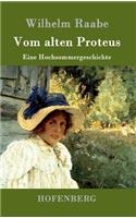 Vom alten Proteus