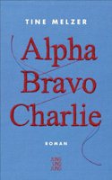 Alpha Bravo Charlie