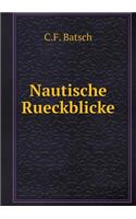 Nautische Rueckblicke