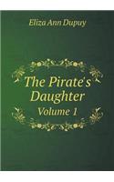 The Pirate's Daughter Volume 1