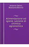 Alimentazione Ed Igiene. Lezione Di Chimica Agronomica