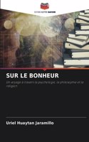 Sur Le Bonheur