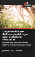 L'impatto dell'uso dell'energia del legno sugli ecosistemi forestali di