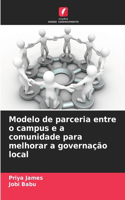 Modelo de parceria entre o campus e a comunidade para melhorar a governação local